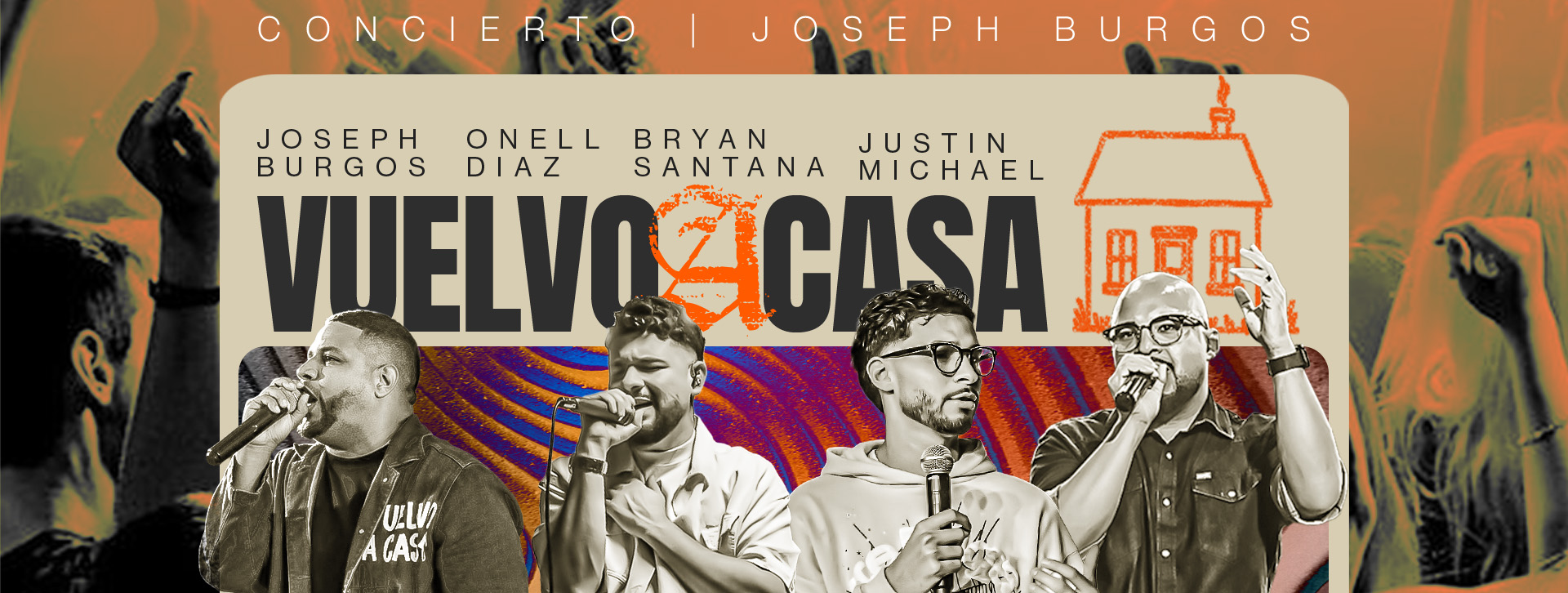 VUELVO A CASA — THE CONCERT